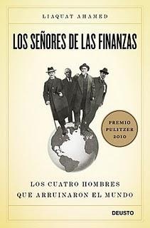 LOS SEÑORES DE LAS FINANZAS los cuatro hombres que arruinaron el mundo