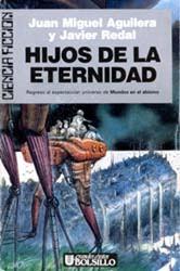 Hijos de la eternidad, de Juan Miguel Aguilera y Javier Redal