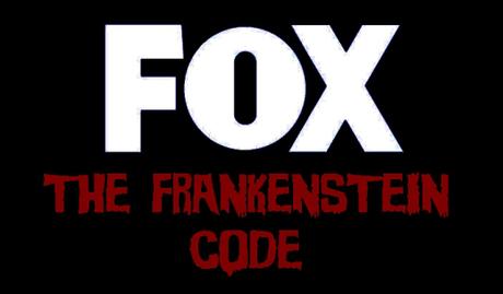 FOX-The-Frankenstein-Code