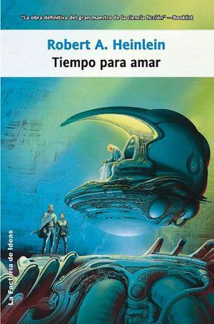 Heinlein: el camino del individualista tiempo-para-amar