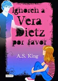 Reseña; Ignoren a Vera Dietz Por favor - A.S. King