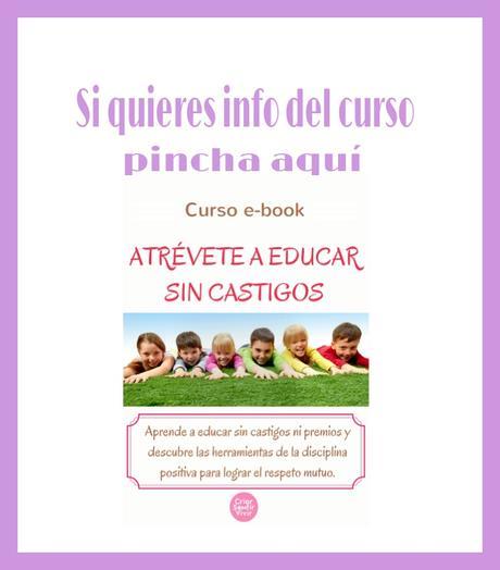 Taller educar sin gritar ejercicio 5 Atrévete a educar sin castigos