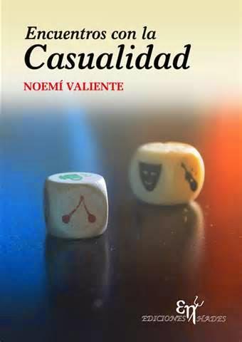 Novedad: Encuentros con la casualidad de Noemí Valiente