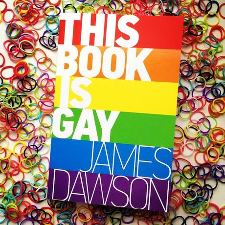 Reseña: Este libro es gay - James Dawson