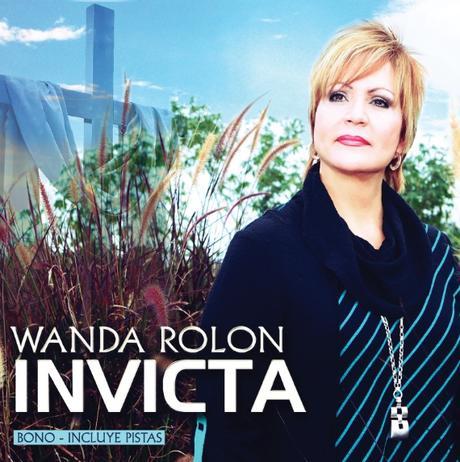 La Apóstol Wanda Rolón presenta su producción: “INVICTA”