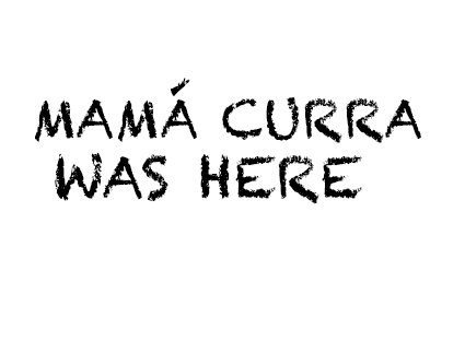 Mamá Curra was here