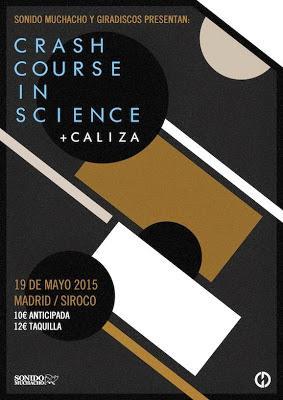 CRASH COURSE IN SCIENCE en Madrid (19.Mayo.2015 -Sala Siroco-)