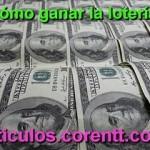 La riqueza comienza con una buena administración financiera ¿Cómo ganar la lotería?