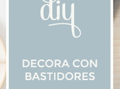 DIY: Bastidores para decorar paredes