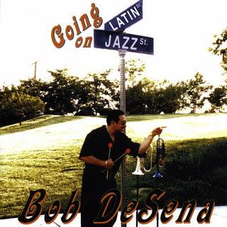 Bob Desena-Going Latin On Jazz St.