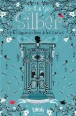 Silber. El segundo libro de los sueños (Silber II) Kerstin Gier
