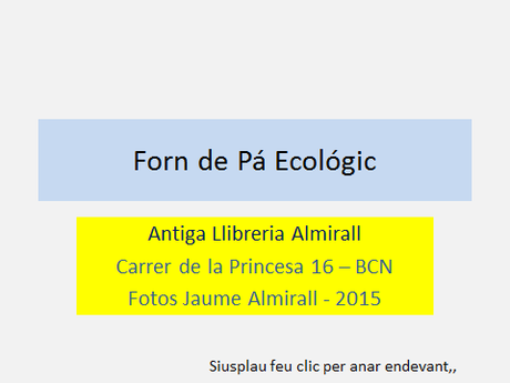 LLIBRERIA ALMIRALL, A LA BARCELONA D' ABANS, D' AVUI I DE SEMPRE...13-05-2015...!!!