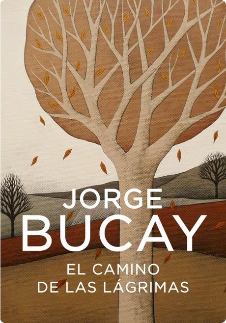 El camino de las lágrimas, Jorge Bucay