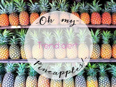 Trend alert: Pineapples