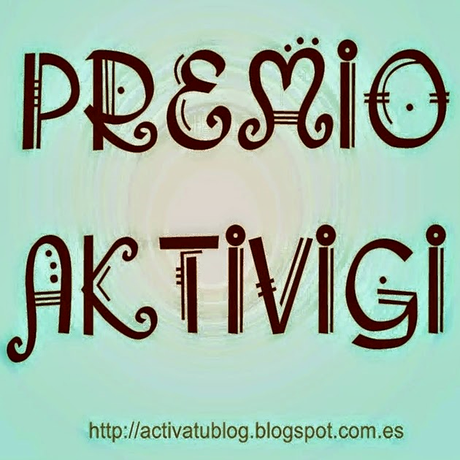 ♥ He sido nominada al premio AKTIVIGI