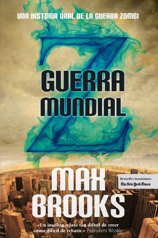 Guerra mundial Z: Una historia oral de la guerra zombie