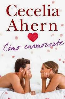Reseña Cómo Enamorarte - Cecelia Ahern