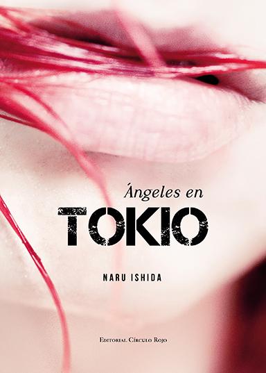 http://editorialcirculorojo.com/wp-content/uploads/libro-angeles-en-tokio1.jpg
