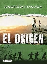 Reseña: El origen ~ Andrew Fukuda: