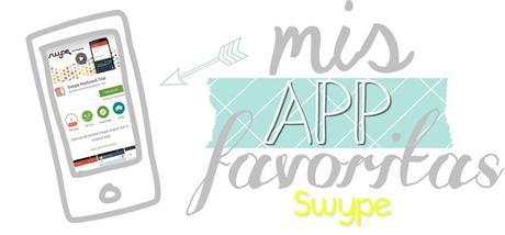 Mis APP favoritas: Swype Mis APP favoritas: Swype