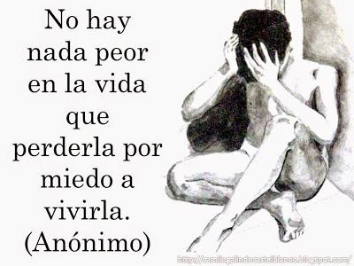 Que el miedo no nos quite la vida