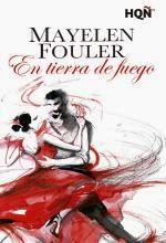 En tierra de fuego - Mayelen Fouler