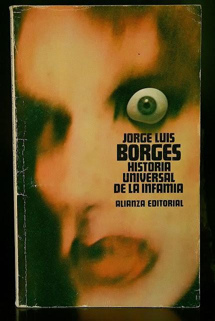 Historia universal de la infamia, Jorge Luis Borges