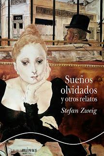 Sueños Olvidados Otros Relatos Stefan Zweig‏