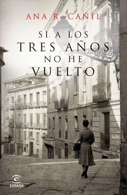 Si a los tres años no he vuelto, de Ana R. Cañil