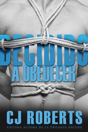 Reseña · Decidido a obedecer