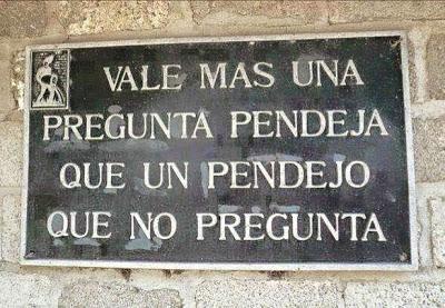 ¿Porque si tenemos una duda no preguntamos sobre la Misma?
