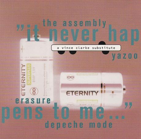 IT NEVER HAPPENS TO ME ( A Vince Clarke substitute ) 1996