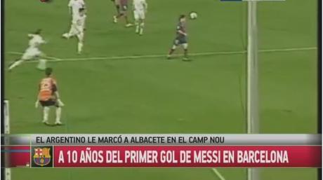 10 AÑOS DEL PRIMERO GOL DE LEO MESSI