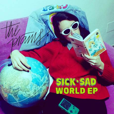 The Prams – Sick Sad World EP (Discos de Kirlian, 2015)