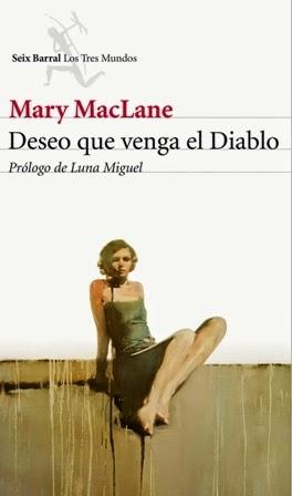 Deseo que venga el Diablo - Mary MacLane