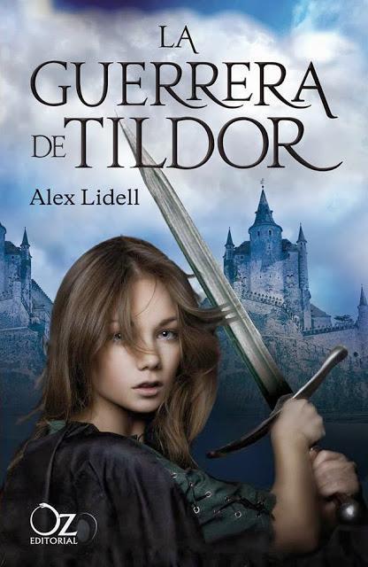 La guerrera de Tildor, de Alex Lidell