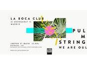 Pull strings Ougly Boca Club