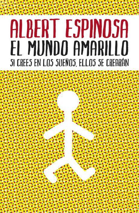 el mundo amarillo-albert espinosa-9788425342004