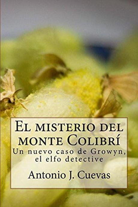 El misterio del monte Colibrí