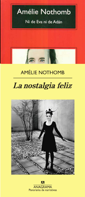 “NI DE ADÁN NI DE EVA” y “NOSTALGIA FELIZ” de Amélie Nothomb