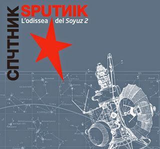 Sputnik: la odisea del Soyuz 2, se expone en CosmoCaixa