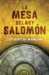 LA MESA DEL REY SALOMÓN - Luis Montero Manglano