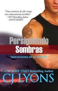 Persiguiendo Sombras by CJ Lyons (Reseña)