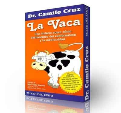 La Vaca, Una historia sobre cómo deshacernos del conformismo y la mediocridad