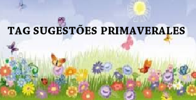 TAG SUGESTÕES PRIMAVERALES