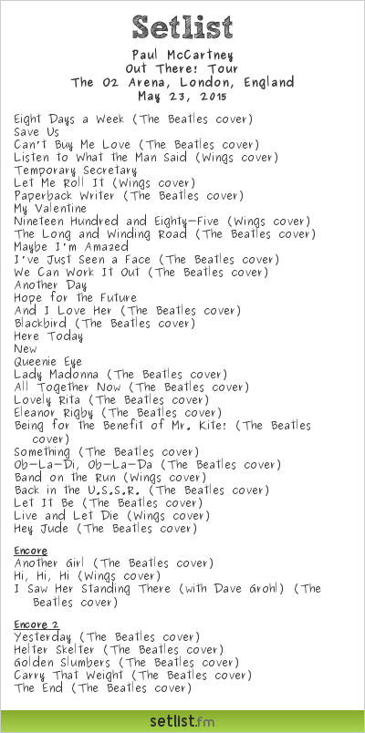 Paul McCartney Setlist The O2 Arena, London, England 2015, Out There! Tour
