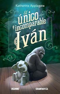 Reseña: El único e incomparable Iván, de Katherine Applegate Reseña: El único e incomparable Iván, de Katherine Applegate