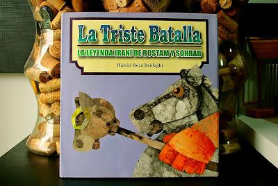 La triste batalla: la leyenda iraní de Rostam y Sohrab