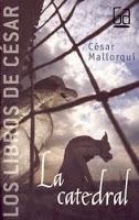 «La catedral» de César Mallorquí
