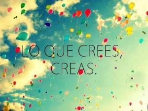 Lo-que-crees-creas-300x225